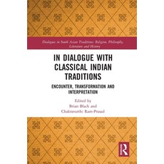 (英文圖書) In Dialogue with Classical Indian Traditions: Encounter Transformation and Interpretation 平裝版, Routledge, 英文