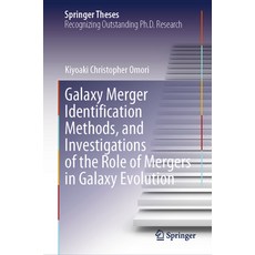 (英文圖書) Galaxy Merger Identification Methods and Investigations of the Role of Mergers... 精裝版, Springer, 英文