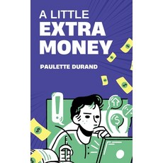 (英文圖書) A Little Extra Money 平裝版, Paulette Durand, 英文