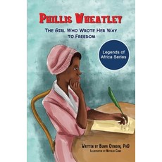 Phillis Wheatley: The Girl Who Wrote Her Way to Freedom 平裝版, Nurturing Minds, 英文