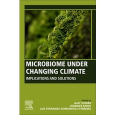(英文圖書) Microbiome Under Changing Climate: Implications and Solutions 平裝版, Woodhead Publishing, 英文
