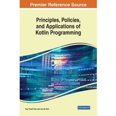 (英文圖書) Principles Policies and Applications of Kotlin Programming 精裝版, IGI Global, 英文
