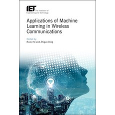 (英文圖書) Applications of Machine Learning in Wireless Communications 精裝版, Institution of Engineering ..., 英文
