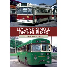 Leyland Single-Decker Buses 平裝版, Amberley Publishing, 英文