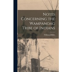 (英文圖書) Notes Concerning the Wampanoag Tribe of Indians 精裝版, Legare Street Press, 英文