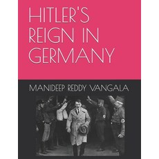 Hitler's Reign in Germany 平裝版, Independently Published, 英文
