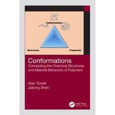 Conformations: Connecting the Chemical Structures and Material Behaviors of Polymers 精裝版, CRC Press, 英文
