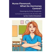 (英文圖書) Nurse Florence(R) What Do Hormones Control? 平裝版, Lulu.com, 英文