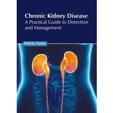(英文圖書) Chronic Kidney Disease: A Practical Guide to Detection and Management 精裝版, American Medical Publishers, 英文