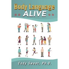 (英文圖書) Body Language Alive: A Garden of Nonverbal Nuggets 平裝版, Xlibris Us, 英文