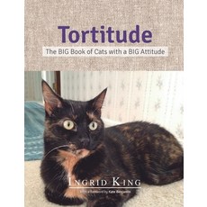 Tortitude: The Big Book of Cats with a Big Attitude 精裝版, Passion Fruit PR, 英文