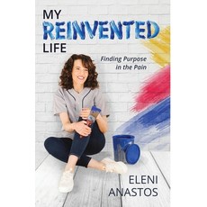 (英文圖書) My Reinvented Life: Finding Purpose in the Pain 精裝版, That Guy''s House, 英文