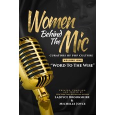 (英文圖書) Women Behind The Mic: Curators of Pop Culture Volume One Word To The Wise: Curators of Pop Cu... 平裝版, Renewing Your Mind Ink/Peac..., 英文