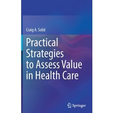 (英文圖書) Practical Strategies to Assess Value in Health Care 精裝版, Springer, 英文