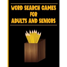 Word Search Games for Adults and Seniors: An Activity Book For Hours Of Fun Solving 125 Word Search ... 平裝版, Independently Published, 英文