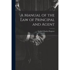 (英文圖書) A Manual of the Law of Principal and Agent 平裝版, Legare Street Press, 英文