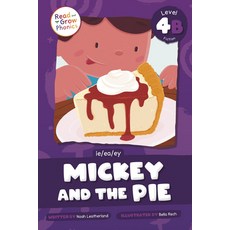 (英文圖書)Mickey and the Pie: Level 4b (Ie/Ea/Ey) Library Binding, Read and Grow, 英文, 圖書館裝訂