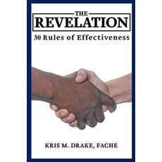 The Revelation: 30 Rules to Effectiveness 平裝版, Page Publishing, Inc, 英文