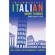 (英文圖書) Intermediate Italian Short Stories - Real stories for intermediate learners 平裝版, Flow Swans, 英文