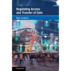 (英文圖書) Regulating Access and Transfer of Data 精裝版, Cambridge University Press, 英文