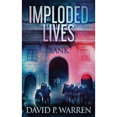 (英文圖書) Imploded Lives 平裝版, Next Chapter, 英文