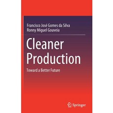 Cleaner Production: Toward a Better Future 精裝版, Springer, 英文