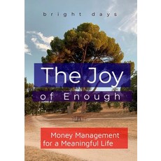 (英文圖書) The Joy of Enough: Money Management for a Meaningful Life 平裝版, Independently Published, 英文