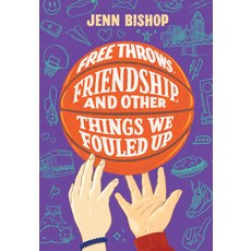 (英文圖書)Free Throws Friendship and Other Things We Fouled Up 精裝版, Chronicle Books, 英文
