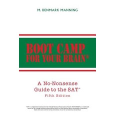 (英文圖書)Boot Camp for Your Brain: A No-Nonsense Guide to the SAT Fifth Edition 平裝版, Xlibris, 英文