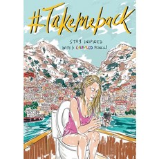 #Takemeback: Stay inspired with a coloured pencil! 平裝版, Sam Holt, 英文