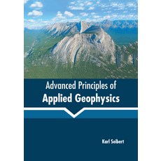 (英文圖書) Advanced Principles of Applied Geophysics 精裝版, States Academic Press, 英文