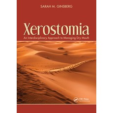 Xerostomia: An Interdisciplinary Approach to Managing Dry Mouth 平裝版, Slack, 英文