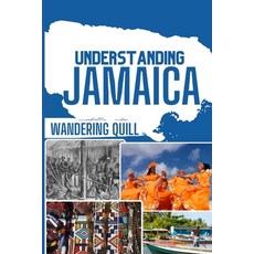 (英文圖書) Understanding Jamaica: A Historical and Cultural Companion for Travelers 平裝版, Independently Published, 英文