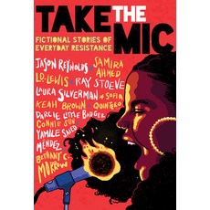 Take the Mic: Fictional Stories of Everyday Resistance 精裝版, Arthur A. Levine Books, 英文