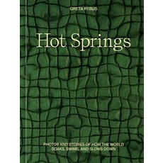(英文圖書) Hot Springs: Photos and Stories of How the World Soaks Swims and Slows Down 精裝版, Ten Speed Press, 英文