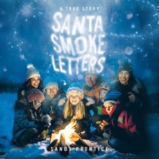 (英文圖書) Santa Smoke Letters: A True Story 平裝版, Tellwell Talent, 英文