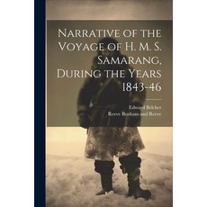 (英文圖書) Narrative of the Voyage of H. M. S. Samarang During the Years 1843-46 平裝版, Legare Street Press, 英文
