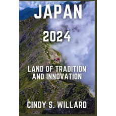 (英文圖書) Japan 2024: Land of Tradition and Innovation 平裝版, Independently Published, 英文