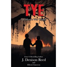 (英文圖書) Tye 平裝版, J. Denison Reed, Elliot J. ..., 英文