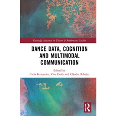 (英文圖書) Dance Data Cognition and Multimodal Communication 精裝版, Routledge, 英文