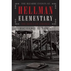 (英文圖書)The Bizarre Events at Hellman Elementary: The Nexus of Strange 平裝版, Page Publishing, 英文