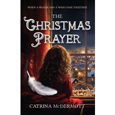 (英文圖書) The Christmas Prayer 平裝版, Miss Mack, 英文