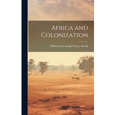 (英文圖書) Africa and Colonization 精裝版, Legare Street Press, 英文