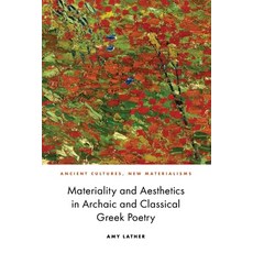 (英文圖書) Materiality and Aesthetics in Archaic and Classical Greek Poetry 平裝版, Edinburgh University Press, 英文