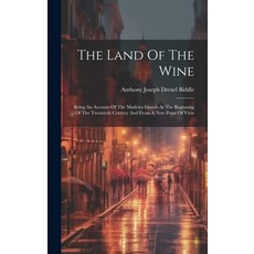 (英文圖書) The Land Of The Wine: Being An Account Of The Madeira Islands At The Beginning Of The Twentie... 精裝版, Legare Street Press, 英文