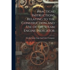 (英文圖書) Practical Instructions Relating to the Construction and Use of the Steam Engine Indicator 平裝版, Legare Street Press, 英文