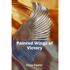 (英文圖書)Painted Wings of Victory: A vibrant novel about young synchronized swimmers seek... 平裝版, Elisa Saenz, 英文