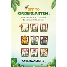 (英文圖書)Off To Kindergarten! 平裝版, Cara Blanchette, 英文