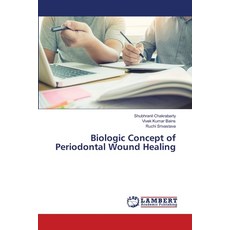 (英文圖書) Biologic Concept of Periodontal Wound Healing 平裝版, LAP Lambert Academic Publis..., 英文