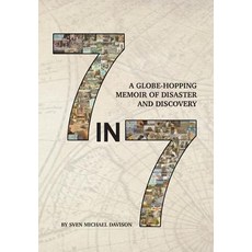 (英文圖書) 7 in 7: A Globe-Hopping Memoir of Disaster and Discovery 精裝版, Bedouin Press, 英文